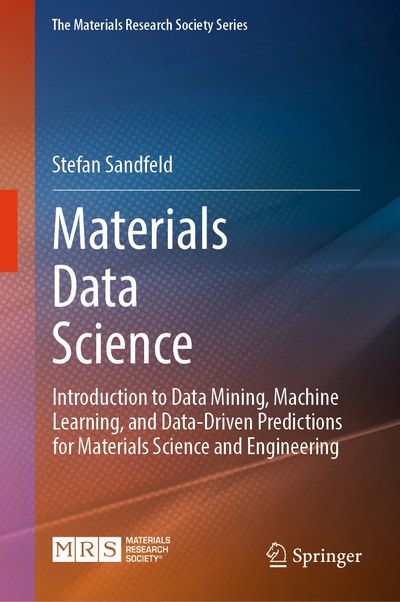 Prof. Sandfeld published his first textbook: Materials Data Science