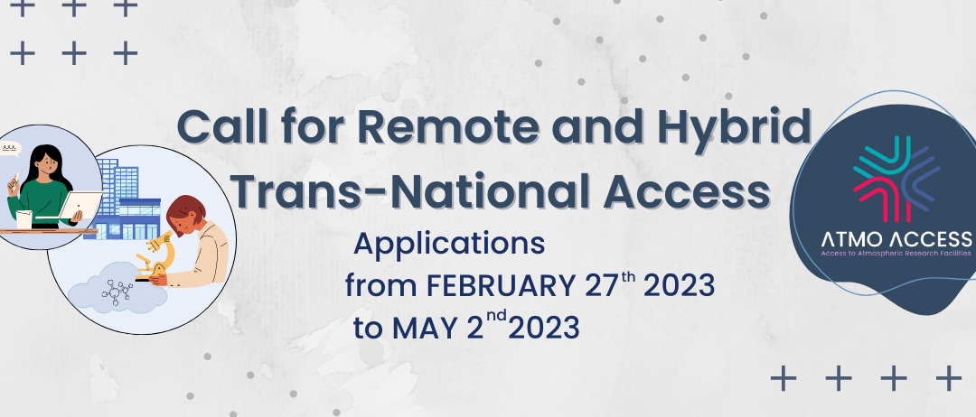 A 4TH CHANCE TO ACCESS THE MOST ADVANCED ATMOSPHERIC RESEARCH FACILITIES IN EUROPE