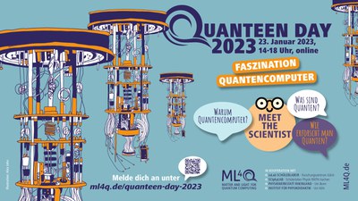Quanteen Day 2023: Fascination Quantum Computers, 23.1.2023, 14-18 pm, online